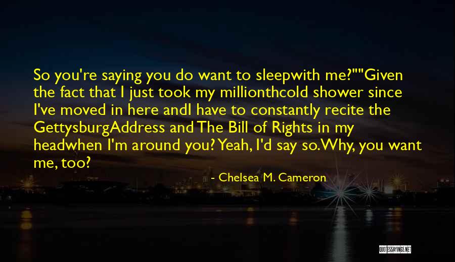 Chelsea M. Cameron Quotes 1570802