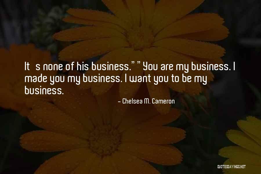 Chelsea M. Cameron Quotes 1714773