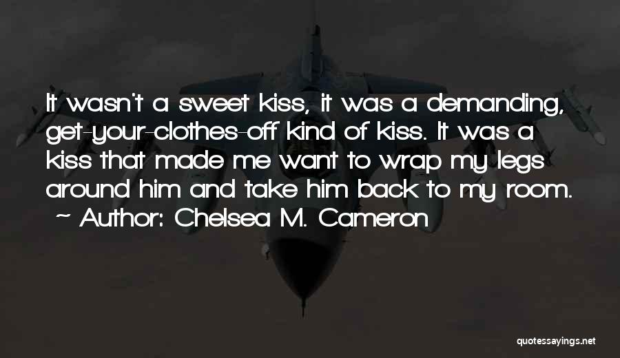 Chelsea M. Cameron Quotes 1793383