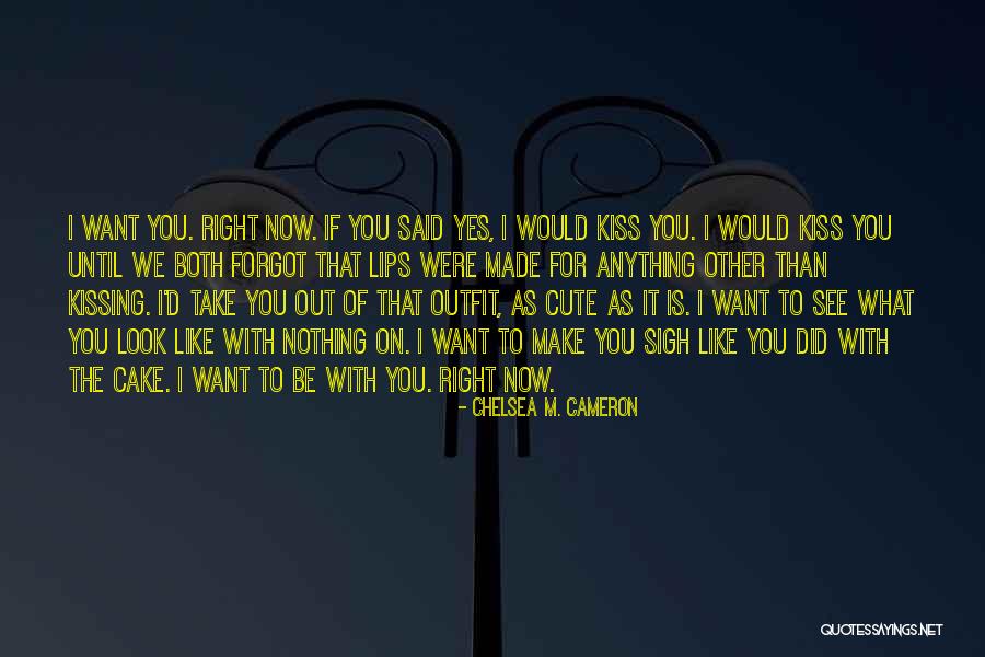 Chelsea M. Cameron Quotes 2003880