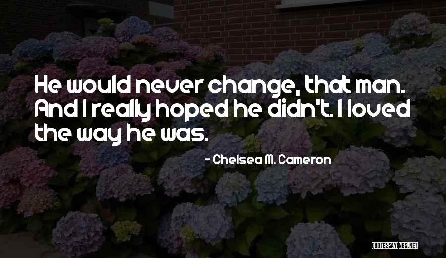 Chelsea M. Cameron Quotes 2017305