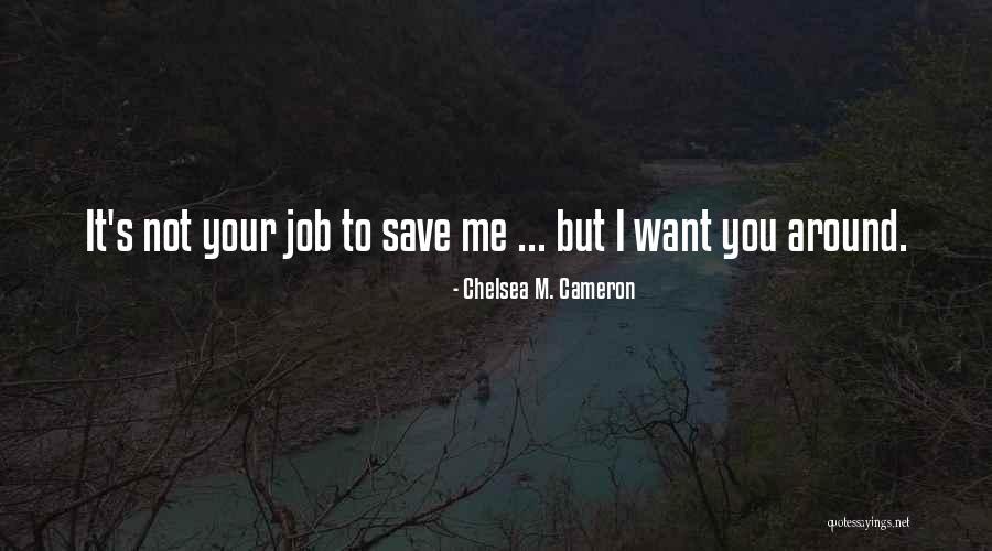 Chelsea M. Cameron Quotes 2243703