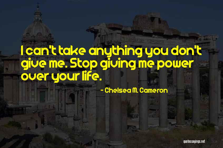 Chelsea M. Cameron Quotes 307248