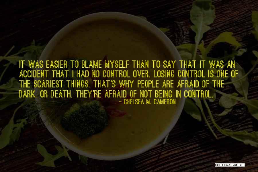 Chelsea M. Cameron Quotes 584402