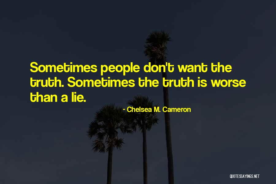 Chelsea M. Cameron Quotes 668956