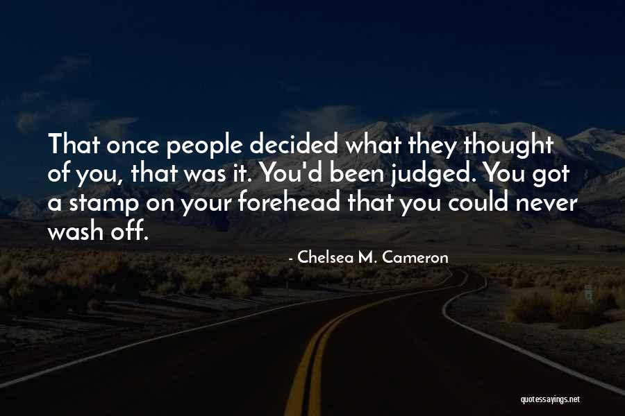 Chelsea M. Cameron Quotes 717483