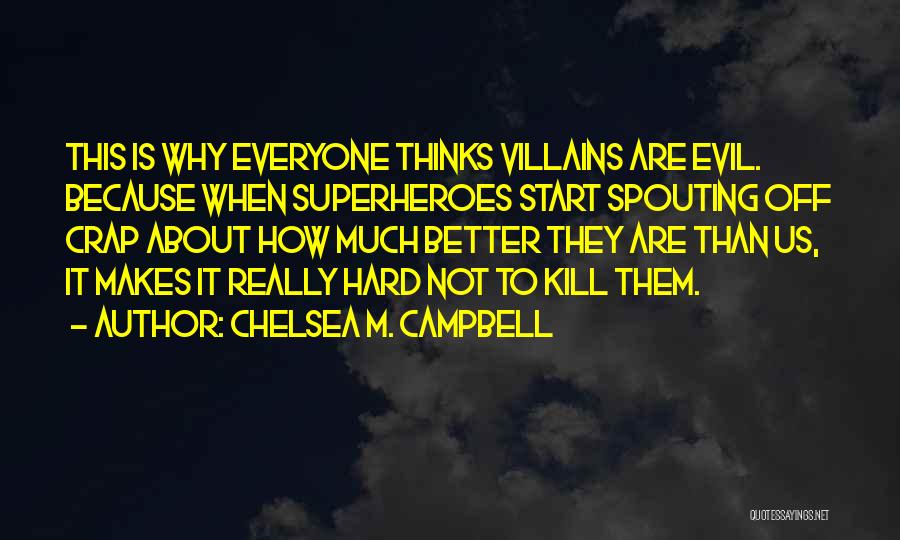 Chelsea M. Campbell Quotes 1236669