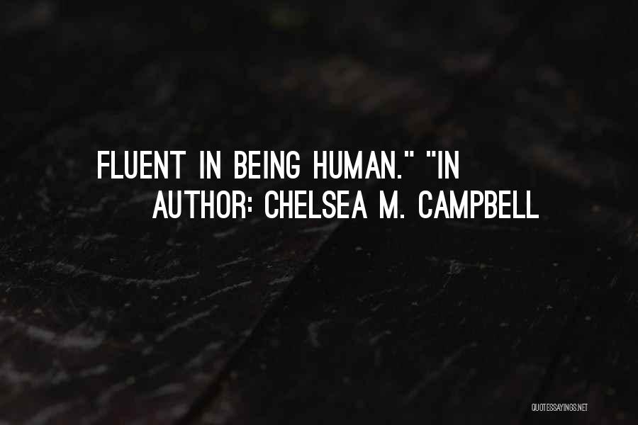 Chelsea M. Campbell Quotes 736220