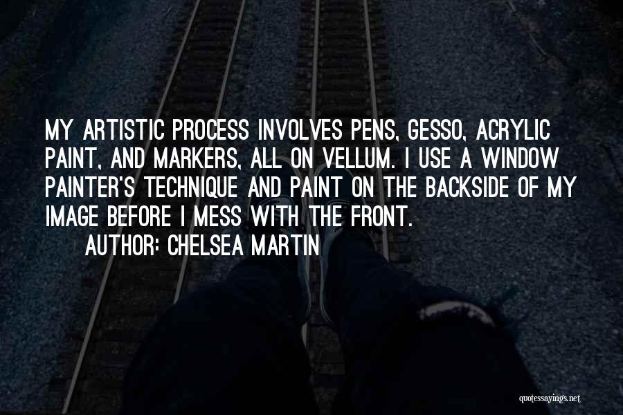 Chelsea Martin Quotes 1282790