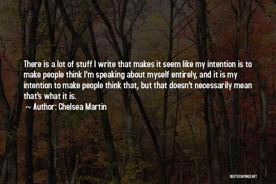 Chelsea Martin Quotes 1443222