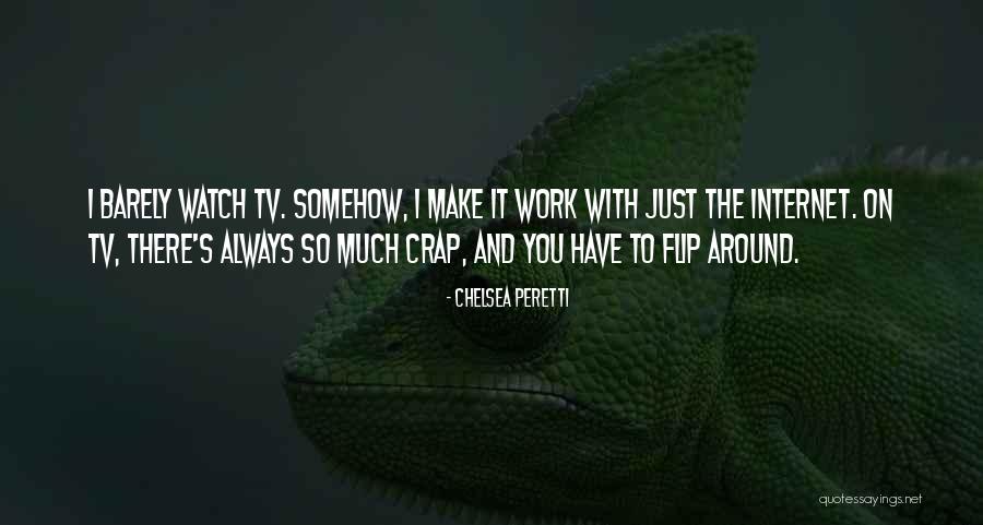 Chelsea Peretti Quotes 1344303 Chelsea Peretti Quotes 1344303