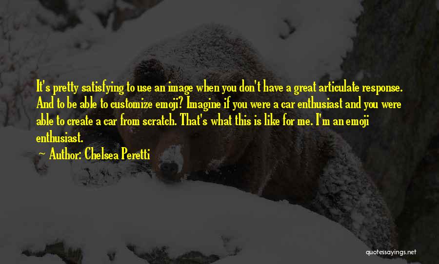 Chelsea Peretti Quotes 1447222 Chelsea Peretti Quotes 1447222