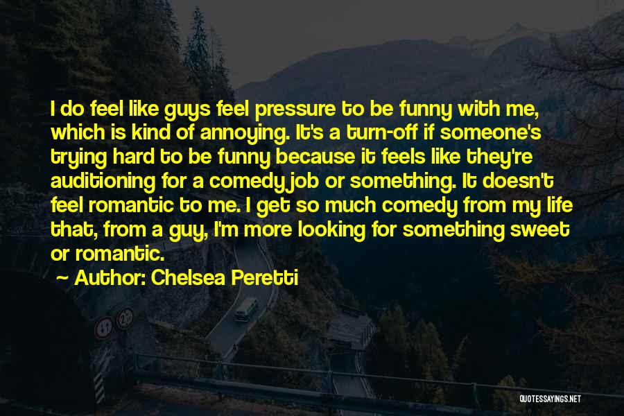 Chelsea Peretti Quotes 641824
