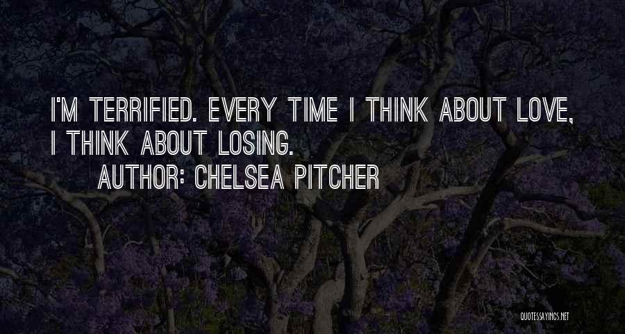 Chelsea Pitcher Quotes 2227146