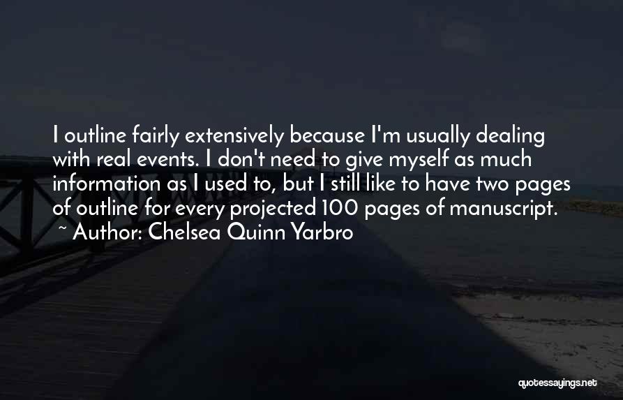 Chelsea Quinn Yarbro Quotes 1047919