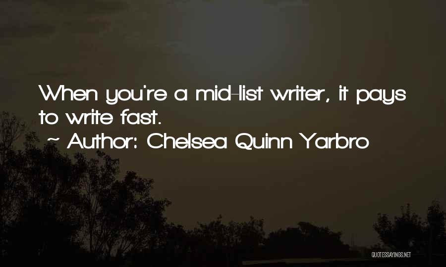 Chelsea Quinn Yarbro Quotes 1210413