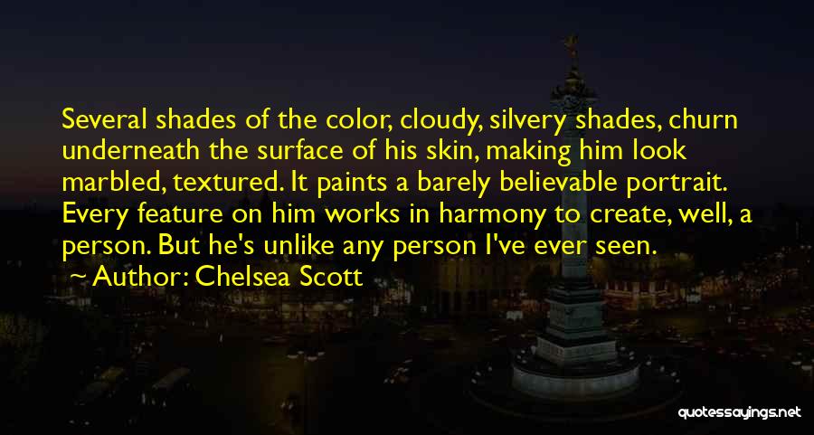 Chelsea Scott Quotes 792370