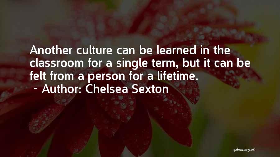 Chelsea Sexton Quotes 1251823