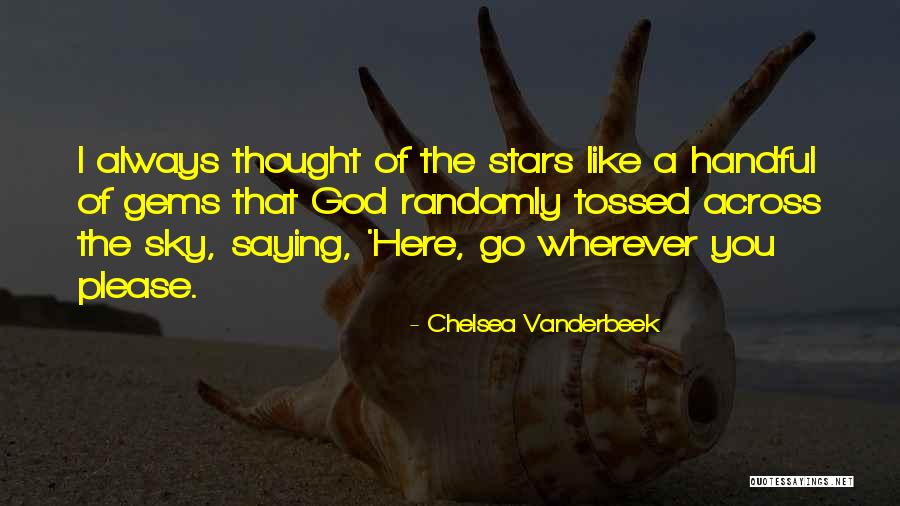 Chelsea Vanderbeek Quotes 890961