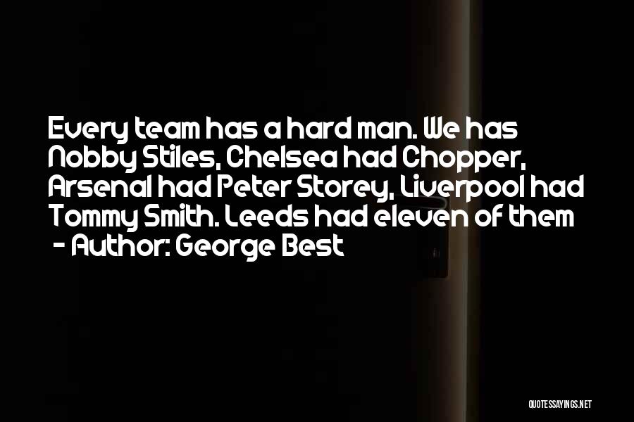 Chelsea Vs Liverpool Quotes By George Best