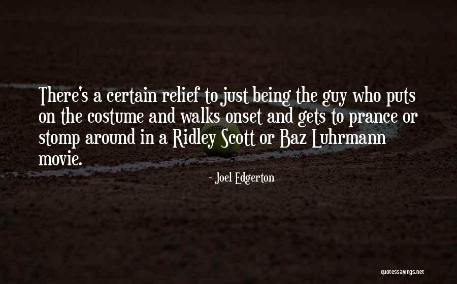 Chelseas Corner Quotes By Joel Edgerton Chelseas Corner Quotes By Joel Edgerton