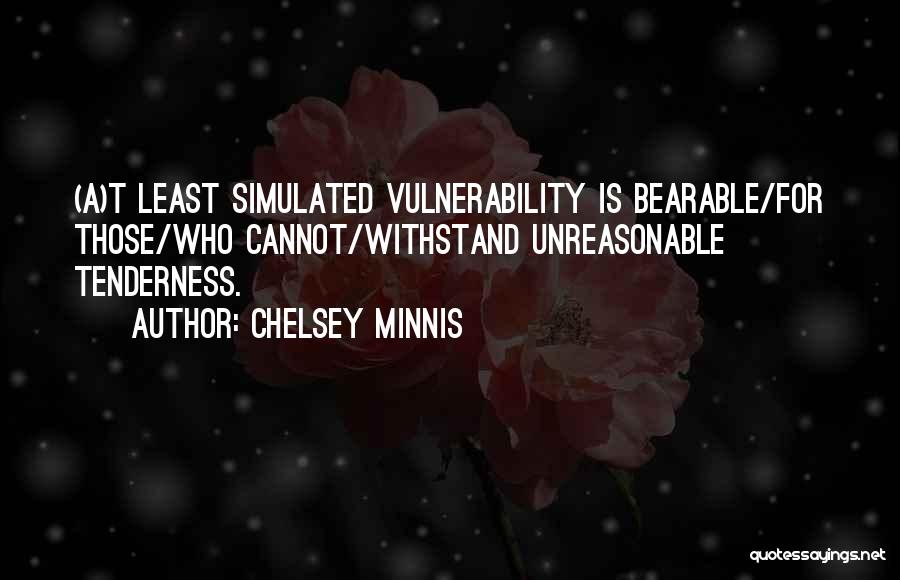 Chelsey Minnis Quotes 1018333