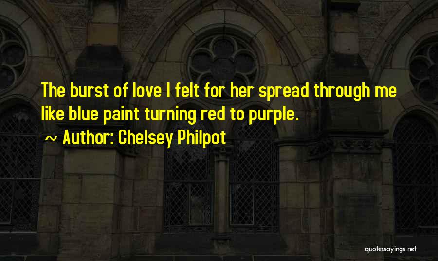 Chelsey Philpot Quotes 791082