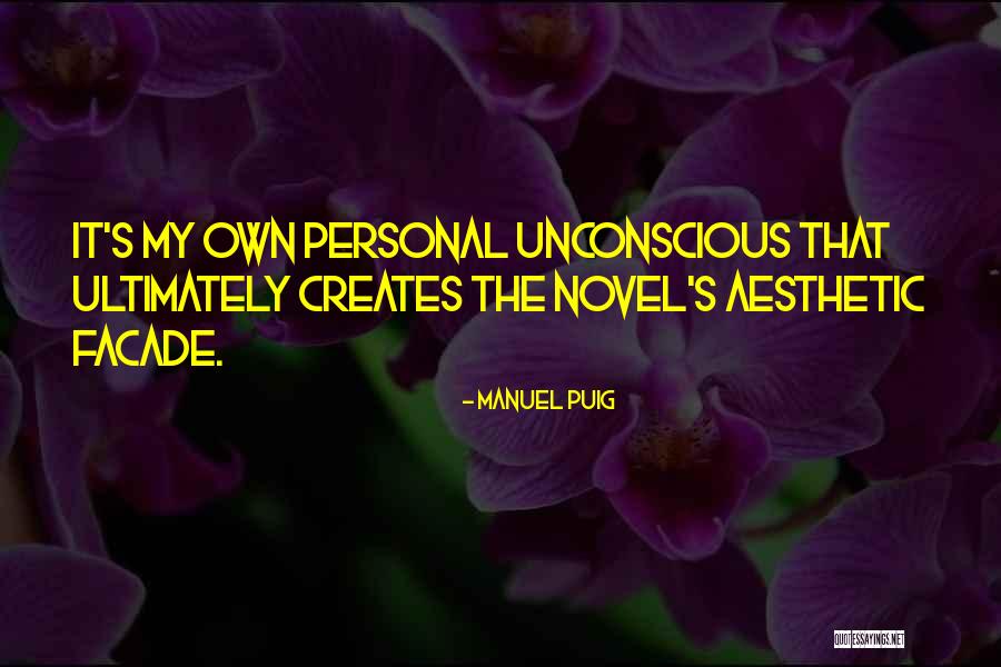 Chelsie Hill Quotes By Manuel Puig Chelsie Hill Quotes By Manuel Puig