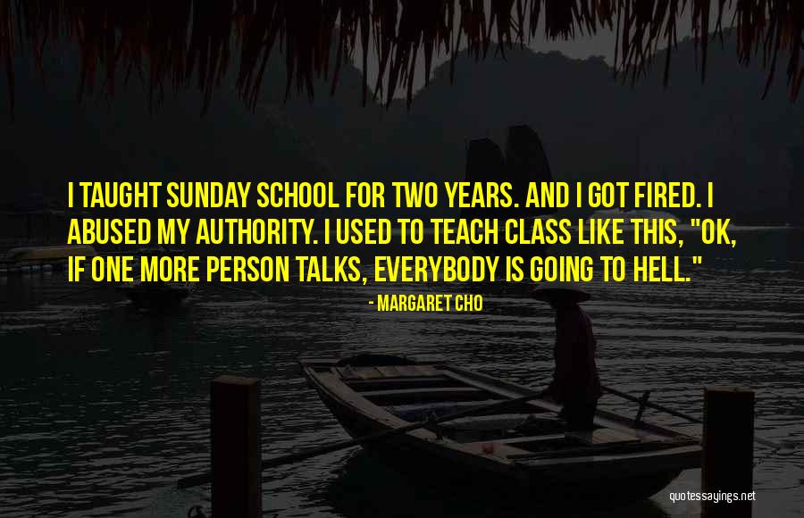 Chelsie Hill Quotes By Margaret Cho Chelsie Hill Quotes By Margaret Cho