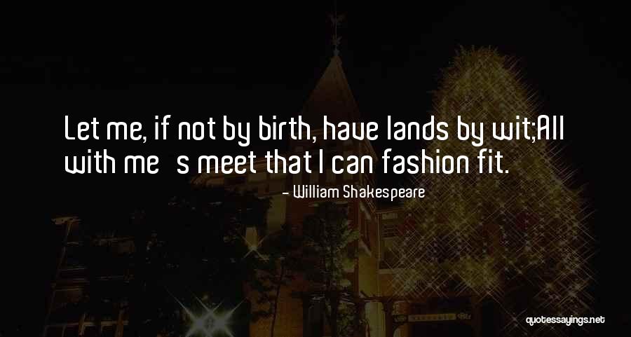 Chelsie Hill Quotes By William Shakespeare Chelsie Hill Quotes By William Shakespeare