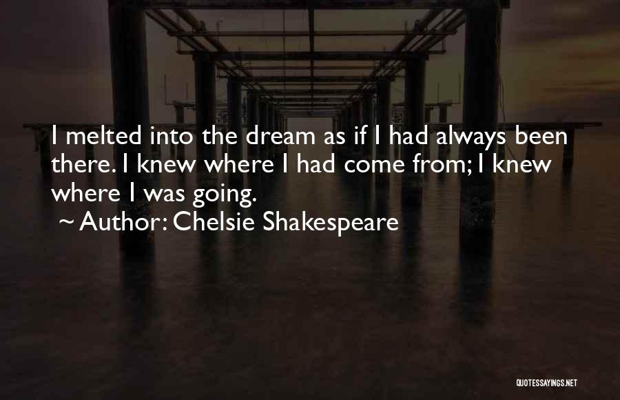 Chelsie Shakespeare Quotes 142660