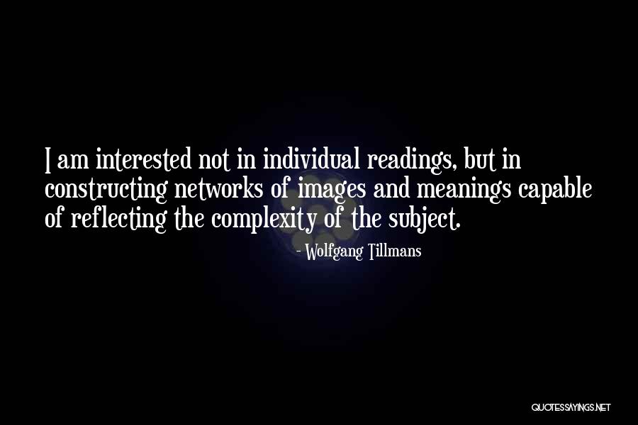Cheluna Quotes By Wolfgang Tillmans Cheluna Quotes By Wolfgang Tillmans
