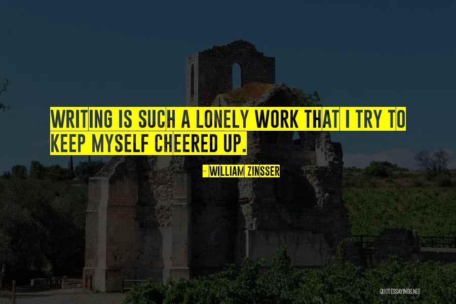 Chelyn Ang Quotes By William Zinsser Chelyn Ang Quotes By William Zinsser