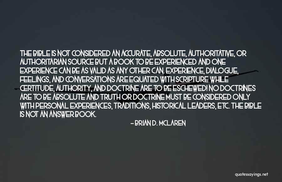Chelyna Quotes By Brian D. McLaren Chelyna Quotes By Brian D. McLaren