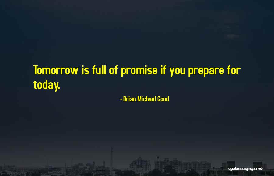 Chelynne Quotes By Brian Michael Good Chelynne Quotes By Brian Michael Good