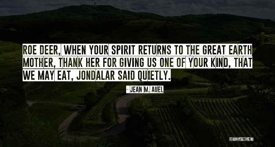 Chelynne Quotes By Jean M. Auel Chelynne Quotes By Jean M. Auel