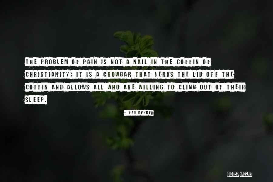 Chelynne Quotes By Ted Dekker Chelynne Quotes By Ted Dekker