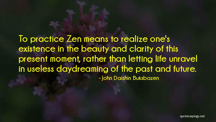Chemale Fille Quotes By John Daishin Buksbazen Chemale Fille Quotes By John Daishin Buksbazen