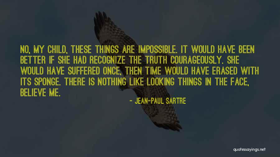 Chemarea In Garantie Quotes By Jean-Paul Sartre Chemarea In Garantie Quotes By Jean-Paul Sartre