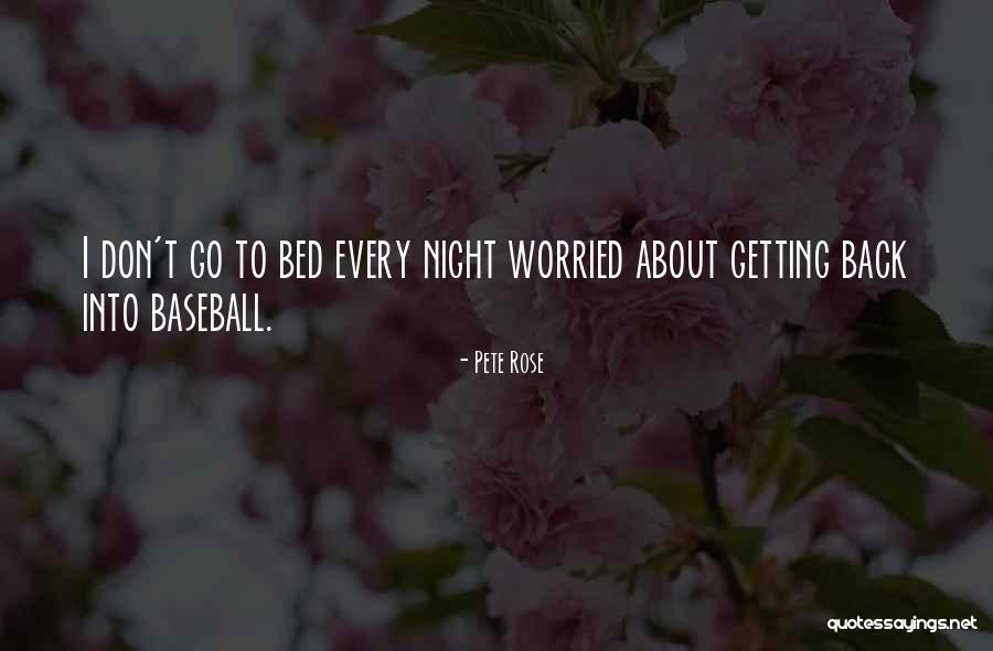 Chemetall Quotes By Pete Rose Chemetall Quotes By Pete Rose