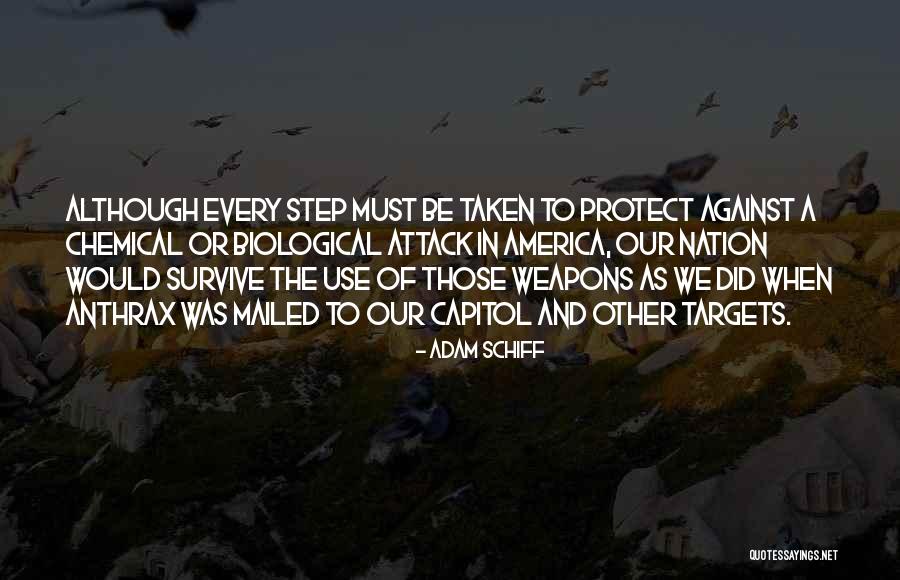 Chemical And Biological Weapons Quotes By Adam Schiff Chemical And Biological Weapons Quotes By Adam Schiff