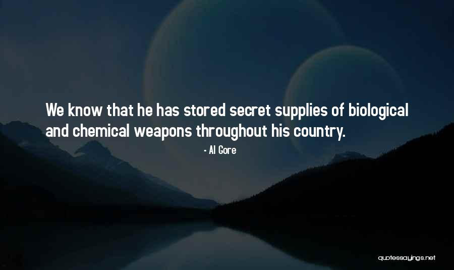 Chemical And Biological Weapons Quotes By Al Gore Chemical And Biological Weapons Quotes By Al Gore