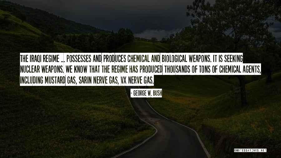 Chemical And Biological Weapons Quotes By George W. Bush Chemical And Biological Weapons Quotes By George W. Bush