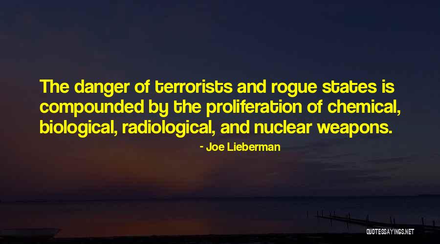 Chemical And Biological Weapons Quotes By Joe Lieberman Chemical And Biological Weapons Quotes By Joe Lieberman