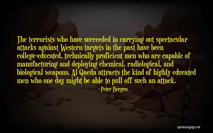Chemical And Biological Weapons Quotes By Peter Bergen Chemical And Biological Weapons Quotes By Peter Bergen