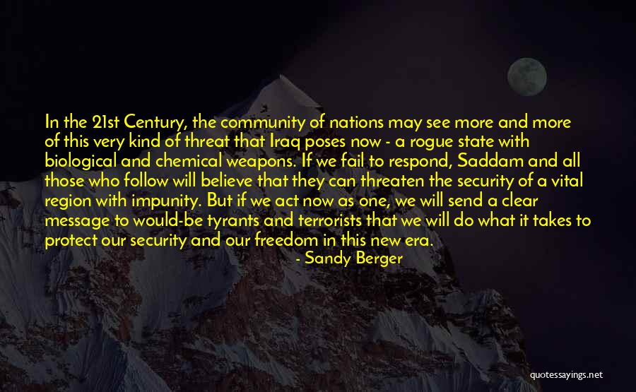 Chemical And Biological Weapons Quotes By Sandy Berger Chemical And Biological Weapons Quotes By Sandy Berger