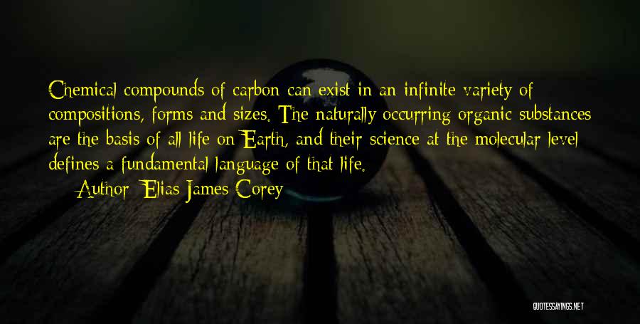 Chemical Compounds Quotes By Elias James Corey