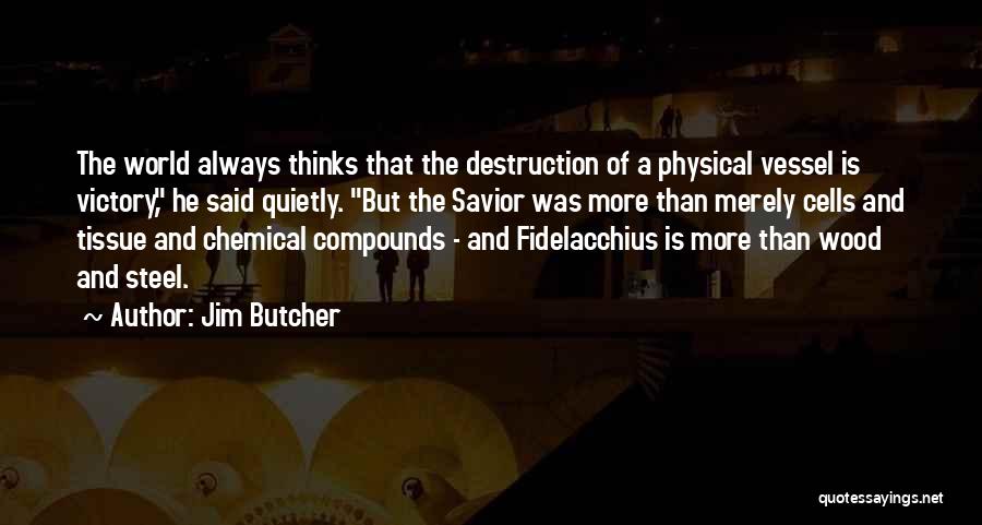 Chemical Compounds Quotes By Jim Butcher