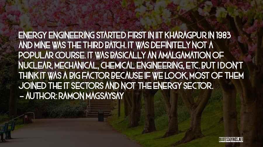 Chemical Energy Quotes By Ramon Magsaysay
