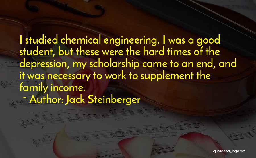 Chemical Engineering Quotes By Jack Steinberger